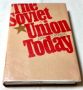 The Soviet Union Today, by John Dornberg 1977 Second Printing HBDJ