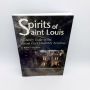 Spirits of Saint Louis ROBBI COURTAWAY Ghostly Guide to St. Louis 1999 paperback
