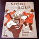 Stone Soup An Old Tale MARCIA BROWN 1947 Softcover Book Fair Edition EXCELL Condition