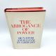 The Arrogance of Power SENATOR J. WILLIAM FULBRIGHT 1966 3rd Printing HBDJ