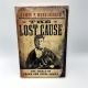 The Lost Cause: The Trials of Frank and Jesse James 1st Printing