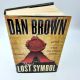 The Lost Symbol, a Novel by Dan Brown, 2009 HBDJ Stated 1st Edition, 1st Printing