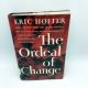 ERIC HOFFER The Ordeal of Change 1963 HBDJ Seventh Printing - Sociology
