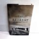 The Retreat, Hitler’s First Defeat MICHAEL JONES 2009 BCE HBDJ