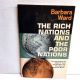 The Rich Nations and the Poor Nations BARBARA WARD 1962 1st-1st Paperback