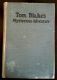 Tom Blake's Mysterious Adventure by Milton Richards 1929 hardback edition