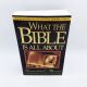 What the Bible is All About HENRIETTA C. MEARS 1983 Rev. Ed. Foreword by Billy Graham 