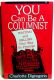 You Can Be A Columnist by Charlotte Digregoria, Writing and Selling Your Way to Prestige, 1993 First Printing