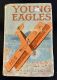 Young Eagles by Harris Patton, 1932 First Edition